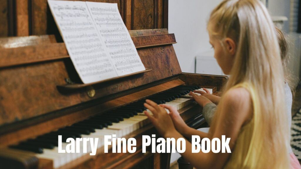 Larry Fine Piano Book