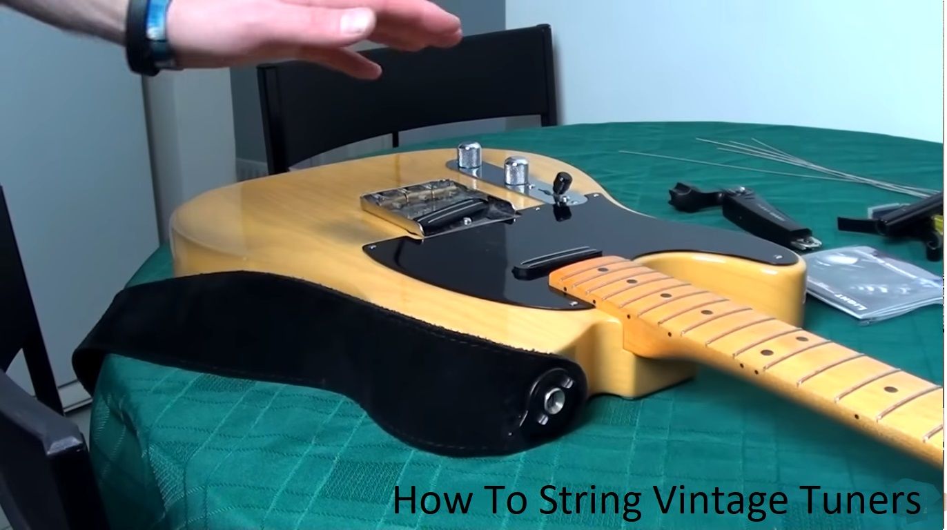 How To String Vintage Tuners Expert Tips and Tricks Best Music