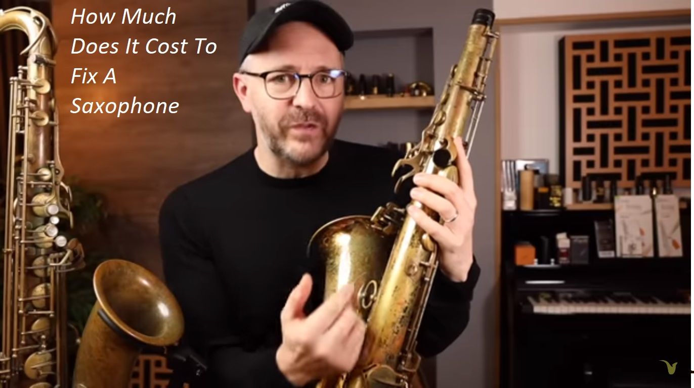 How Much Does It Cost To Fix A Saxophone